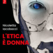 L’etica è donna (?!)